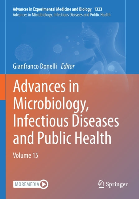 Book cover of: Advances in Microbiology, Infectious Diseases and Public Health. By: Gianfranco Donelli