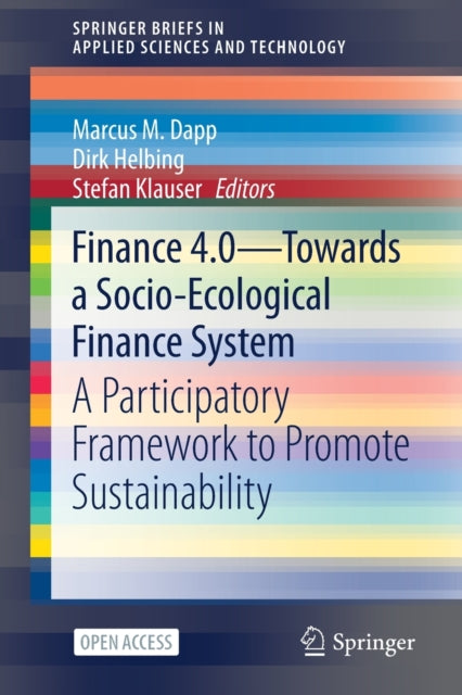 Book cover of: Finance 4.0 - Towards a Socio-Ecological Finance System. By: Marcus M. Dapp