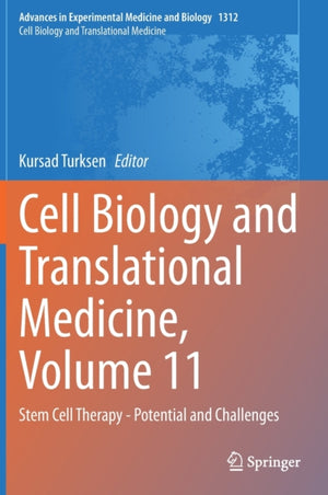Cell Biology and Translational Medicine, Volume 11