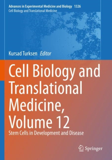 Book cover of: Cell Biology and Translational Medicine, Volume 12. By: Kursad Turksen