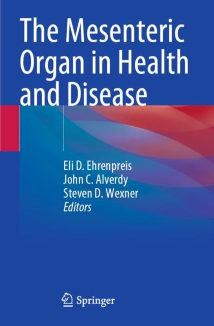 Book cover of: Mesenteric Organ in Health and Disease. By: Eli D. Ehrenpreis