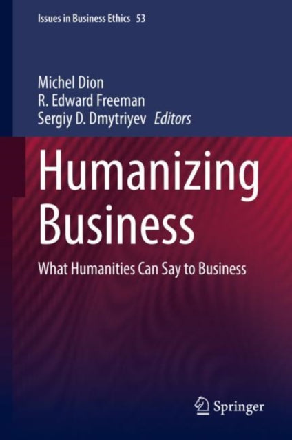 Book cover of: Humanizing Business. By: Michel Dion