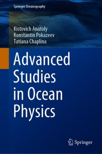 Advanced Studies in Ocean Physics