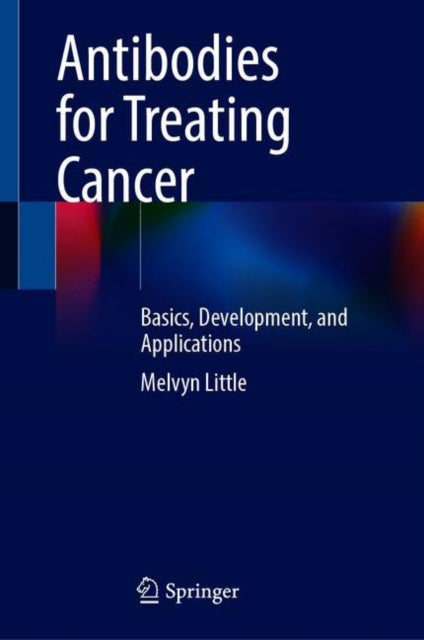 Book cover of: Antibodies for Treating Cancer. By: Melvyn Little