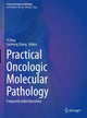 Book cover of: Practical Oncologic Molecular Pathology. By: Yi Ding