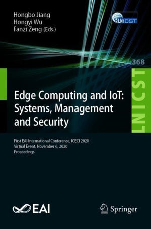 Edge Computing and IoT: Systems, Management and Security