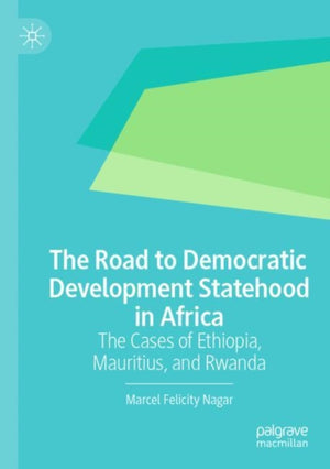 The Road to Democratic Development Statehood in Africa