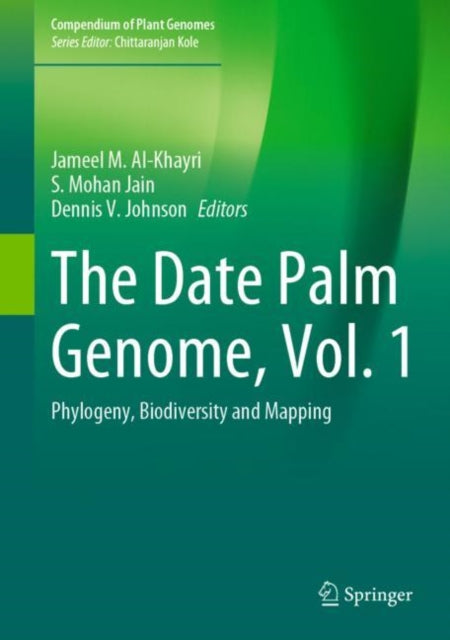 Book cover of: Date Palm Genome, Vol. 1. By: Jameel M. Al-Khayri