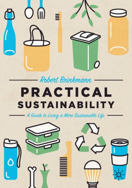 Book cover of: Practical Sustainability. By: Robert Brinkmann