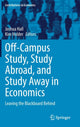 Book cover of: Off-Campus Study, Study Abroad, and Study Away in Economics. By: Joshua Hall