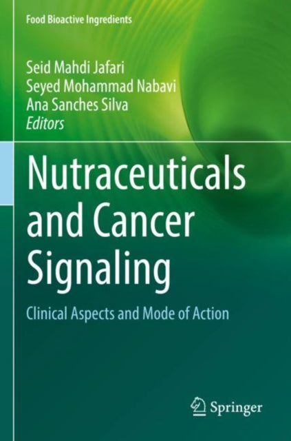 Book cover of: Nutraceuticals and Cancer Signaling. By: Seid Mahdi Jafari