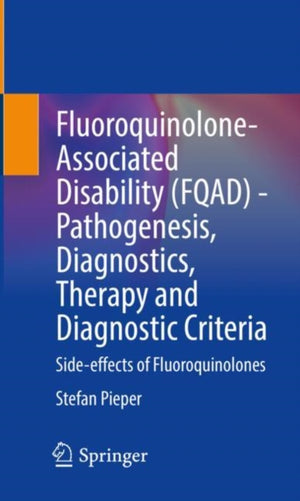 Fluoroquinolone-Associated Disability (FQAD)