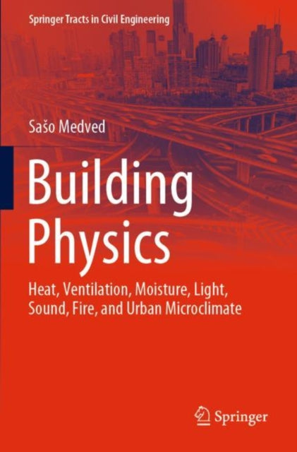 Book cover of: Building Physics. By: Saso Medved