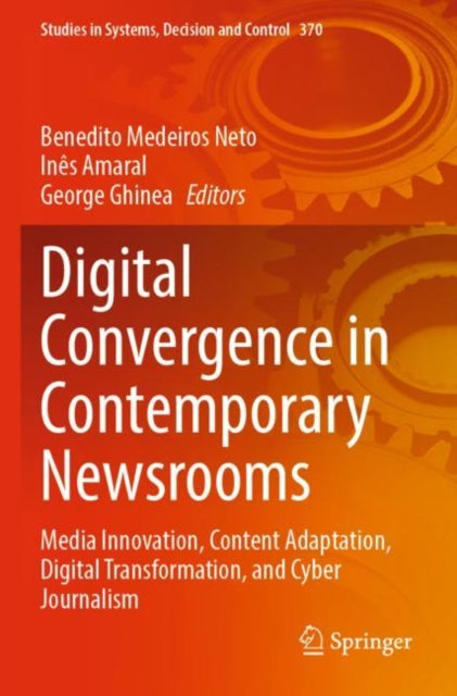 Book cover of: Digital Convergence in Contemporary Newsrooms. By: Benedito Medeiros Neto