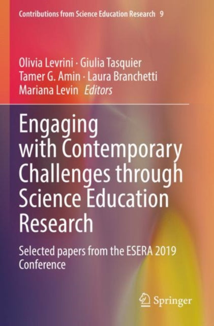 Book cover of: Engaging with Contemporary Challenges through Science Education Research. By: Olivia Levrini