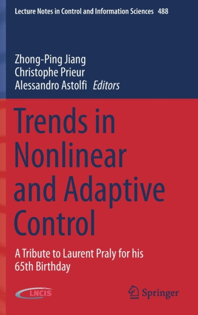 Book cover of: Trends in Nonlinear and Adaptive Control. By: Zhong-Ping Jiang