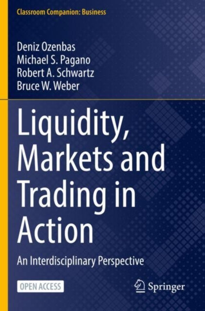 Book cover of: Liquidity, Markets and Trading in Action. By: Deniz Ozenbas