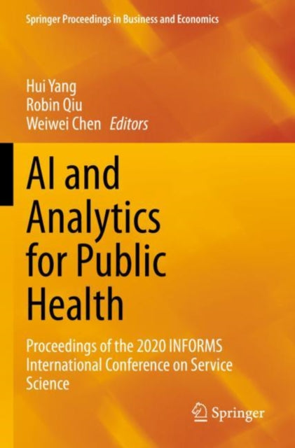 Book cover of: AI and Analytics for Public Health. By: Hui Yang