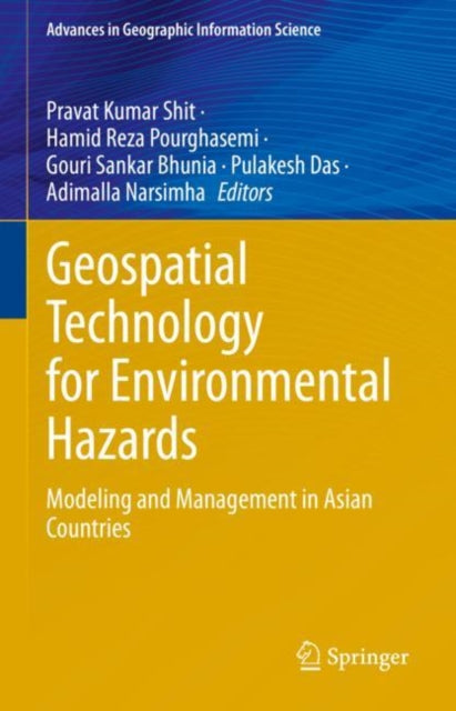 Book cover of: Geospatial Technology for Environmental Hazards. By: Pravat Kumar Shit