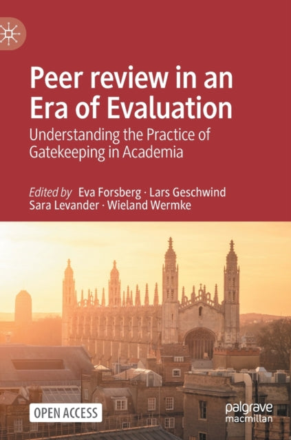 Book cover of: Peer review in an Era of Evaluation. By: Eva Forsberg