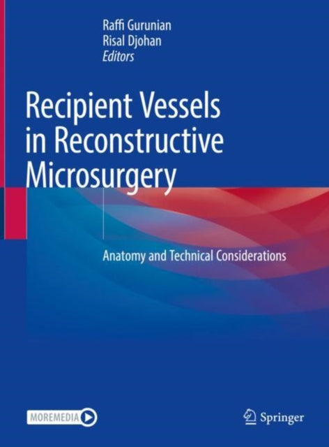 Book cover of: Recipient Vessels in Reconstructive Microsurgery. By: Raffi Gurunian