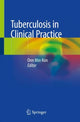 Book cover of: Tuberculosis in Clinical Practice. By: Onn Min Kon