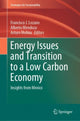 Book cover of: Energy Issues and Transition to a Low Carbon Economy. By: Francisco J. Lozano