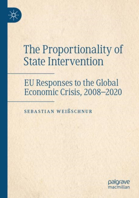 Book cover of: Proportionality of State Intervention. By: Sebastian Weißschnur