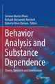 Book cover of: Behavior Analysis and Substance Dependence. By: Simone Martin Oliani