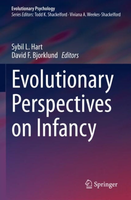 Book cover of: Evolutionary Perspectives on Infancy. By: Sybil L. Hart