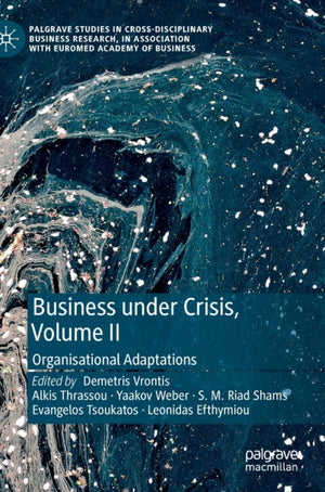 Business Under Crisis, Volume II