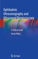 Book cover of: Ophthalmic Ultrasonography and Ultrasound Biomicroscopy. By: Rasha Abbas