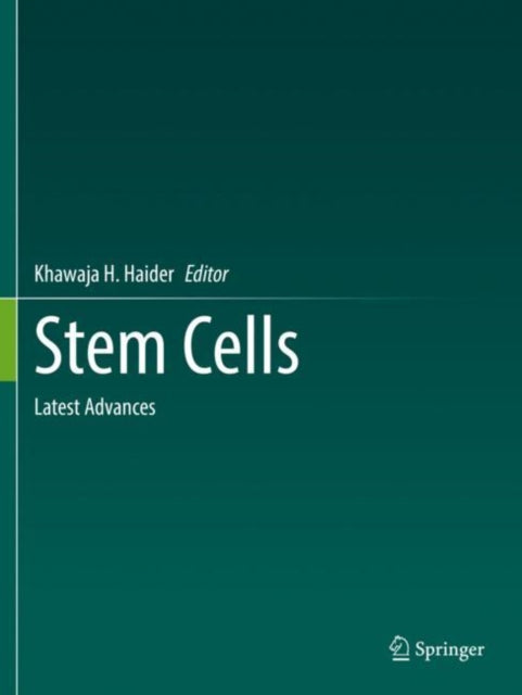 Book cover of: Stem Cells. By: Khawaja H. Haider