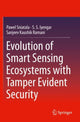 Book cover of: Evolution of Smart Sensing Ecosystems with Tamper Evident Security. By: Pawel Sniatala