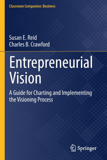 Book cover of: Entrepreneurial Vision. By: Susan E. Reid