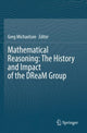 Book cover of: Mathematical Reasoning: The History and Impact of the DReaM Group. By: Gregory Michaelson