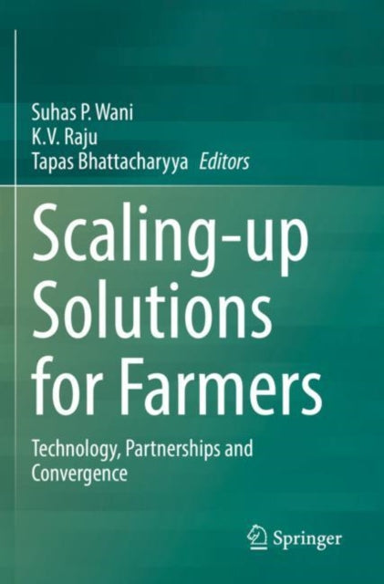 Book cover of: Scaling-up Solutions for Farmers. By: Suhas P. Wani
