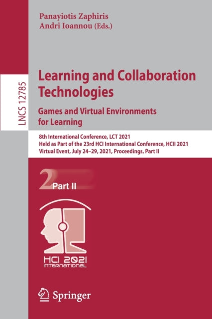 Book cover of: Learning and Collaboration Technologies: Games and Virtual Environments for Learning. By: Panayiotis Zaphiris