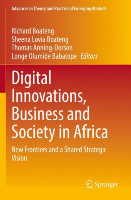 Book cover of: Digital Innovations, Business and Society in Africa. By: Richard Boateng