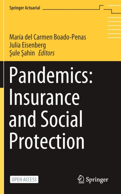 Book cover of: Pandemics: Insurance and Social Protection. By: María del Carmen Boado-Penas