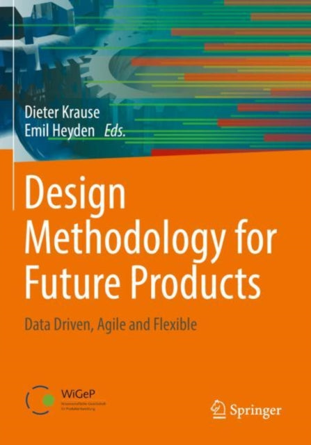 Book cover of: Design Methodology for Future Products. By: Dieter Krause