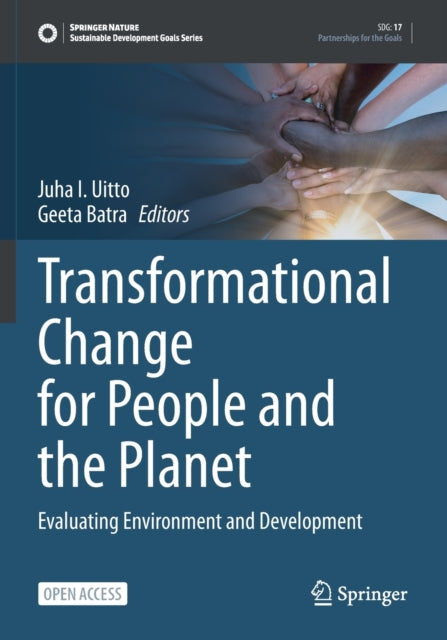 Book cover of: Transformational Change for People and the Planet. By: Juha I. Uitto