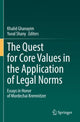 Book cover of: Quest for Core Values in the Application of Legal Norms. By: Khalid Ghanayim