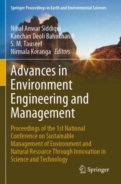 Book cover of: Advances in Environment Engineering and Management. By: Nihal Anwar Siddiqui