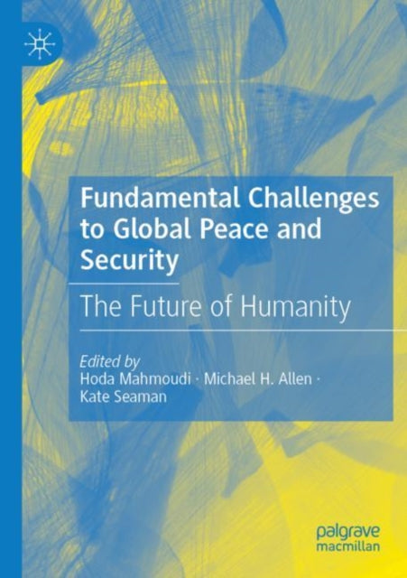 Book cover of: Fundamental Challenges to Global Peace and Security. By: Hoda Mahmoudi