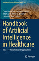 Book cover of: Handbook of Artificial Intelligence in Healthcare. By: Chee Peng Lim
