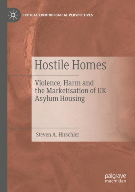 Book cover of: Hostile Homes. By: Steven A. Hirschler