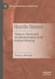Book cover of: Hostile Homes. By: Steven A. Hirschler