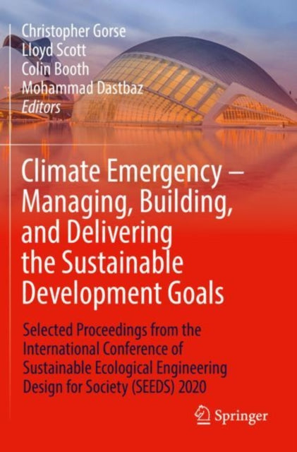 Book cover of: Climate Emergency – Managing, Building , and Delivering the Sustainable Development Goals. By: Christopher Gorse