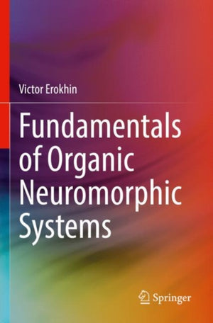 Fundamentals of Organic Neuromorphic Systems